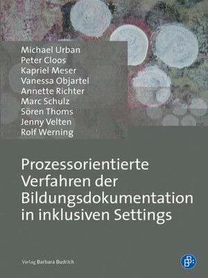 cover image of Prozessorientierte Verfahren der Bildungsdokumentation in inklusiven Settings